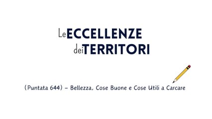 BENESSERE, COSE BUONE e COSE UTILI a CARCARE