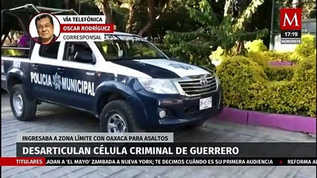 Fuerzas Estatales y Federales desmantelan célula criminal en Oaxaca, proveniente de Guerrero