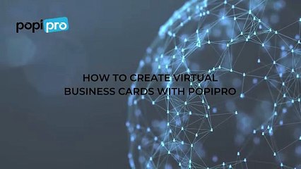 How to Create Virtual Business Cards with Popipro
