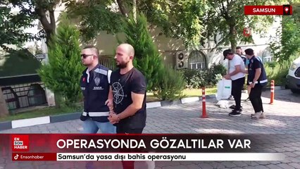 Samsun'da yasa dışı bahis operasyonu: Gözaltılar var