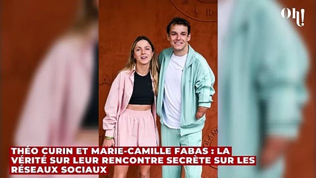Théo Curin et Marie-Camille Fabas : la vérité sur leur rencontre secrète sur les réseaux sociaux