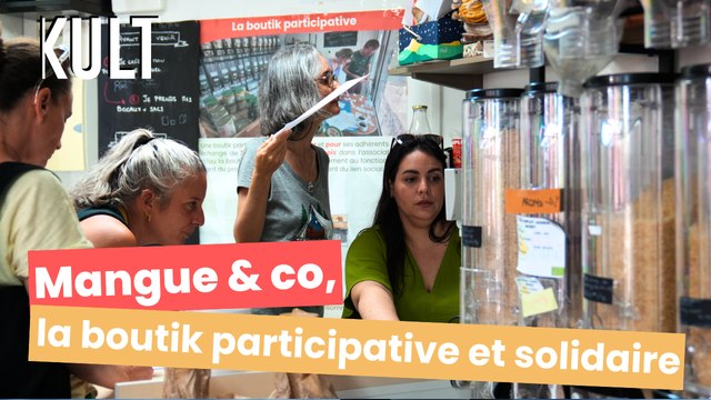 Mangue & co, la boutik participative et solidaire