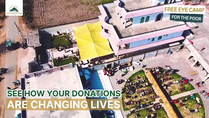 Free Eye Camp for the Poor – Give Your Sadaqah & Zakat