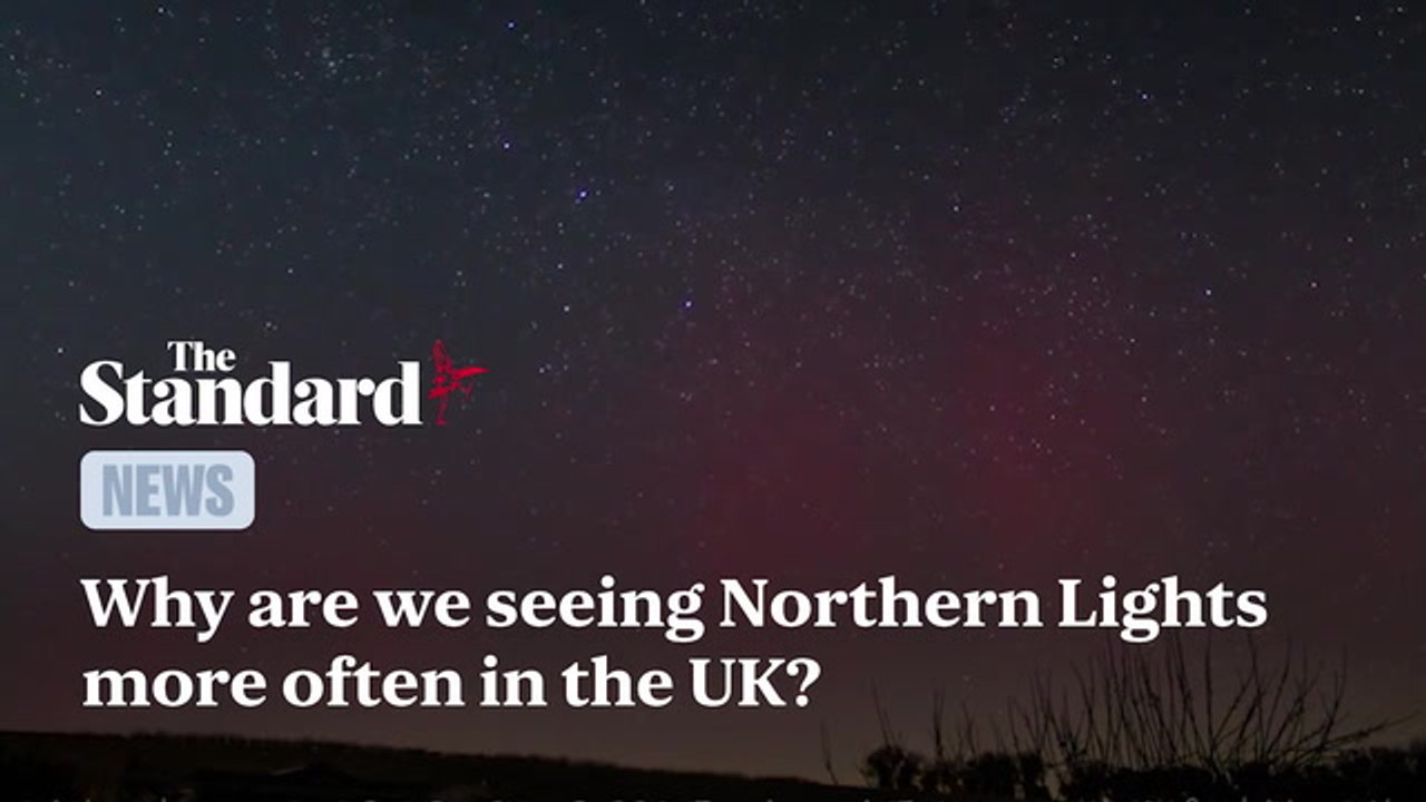 Why are we seeing Northern Lights more often in the UK? video Dailymotion