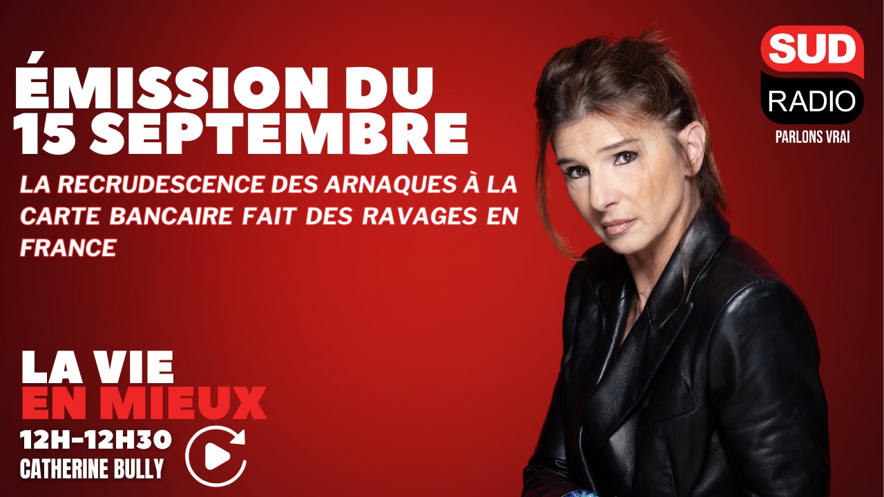 La recrudescence des arnaques à la carte bancaire fait des ravages en France - La Vie en Mieux