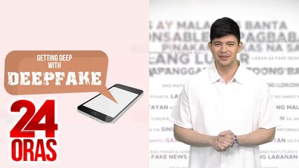 Labanan ang Fake - Paano kilatisin ang 'deepfakes'? | 24 Oras