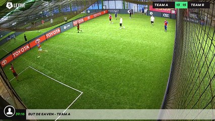 But de Eaven - Team A