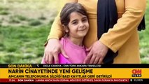 SON DAKİKA | Narin cinayetinde yeni gelişme: Tutuklu amcanın bazı telefon kayıtlarına ulaşıldı
