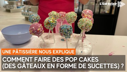 La recette du pop cake (une sucette de gâteau) donnée par une pâtissière
