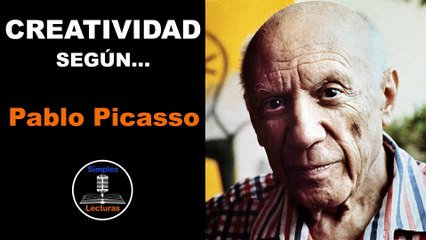 Pablo Picasso · Creatividad - 22