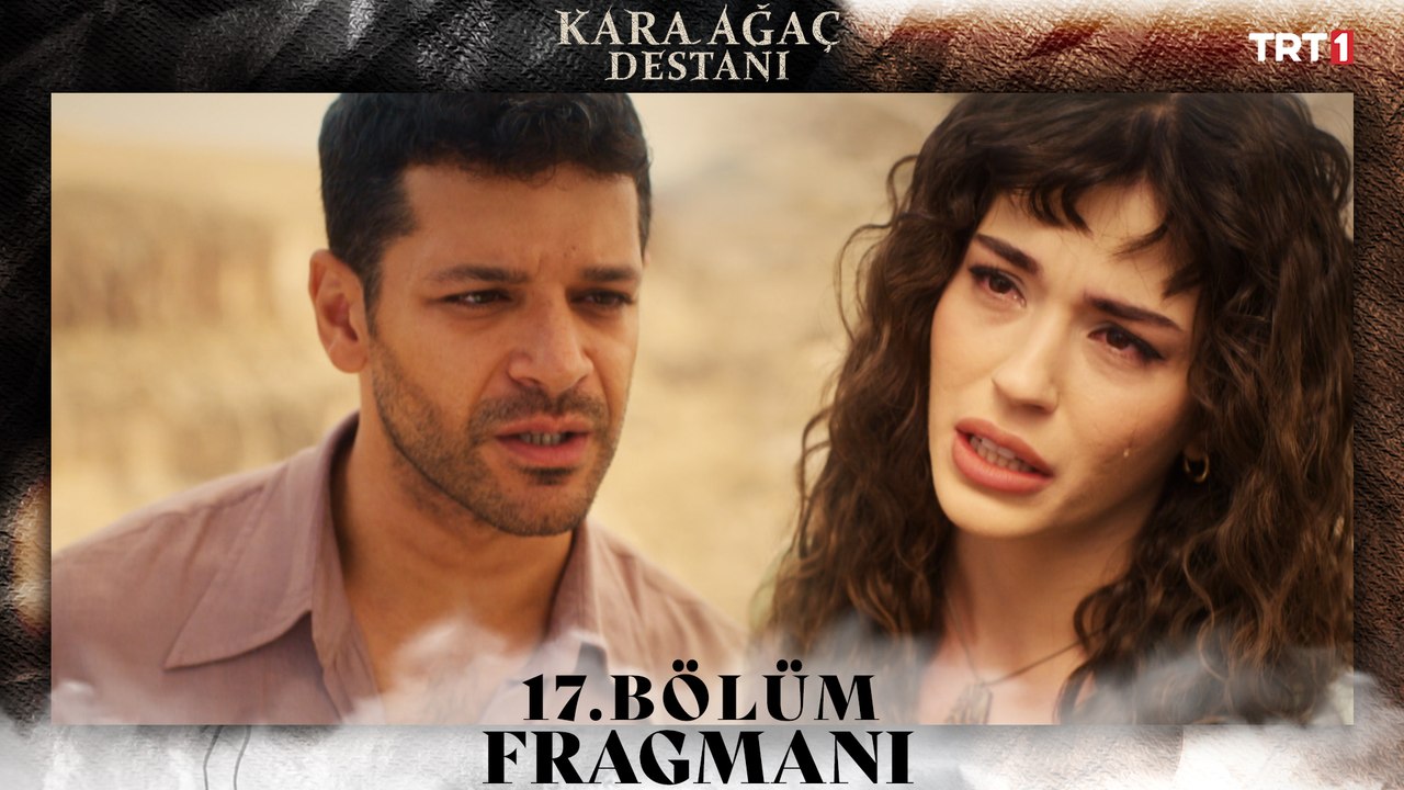 Kara Ağaç Destanı 17. Bölüm Fragmanı  @trt1