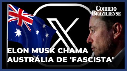 Musk critica Austrália por plano para multar redes sociais: "Fascistas"