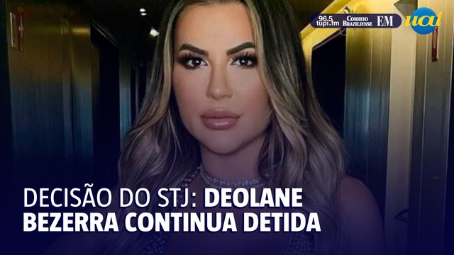 STJ nega habeas corpus e Deolane Bezerra segue presa