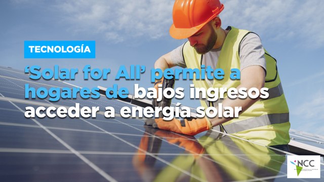 ‘Solar for All’ permite a hogares de bajos ingresos acceder a energía solar