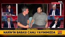 Narin Güran cinayetinde baba Arif Güran CNN Türk'e konuştu