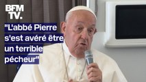 Le pape François affirme que le Vatican était au courant des agressions sexuelles commises par l'abbé Pierre