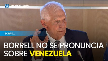 Borrell no se pronuncia sobre si Venezuela es una dictadura