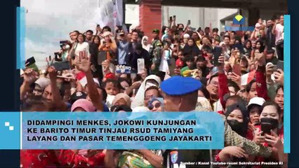Jokowi Didampingi Menkes Kunjungi RSUD Tamiang Layang dan Pasar Temenggoeng Jayakarti Barito Timur