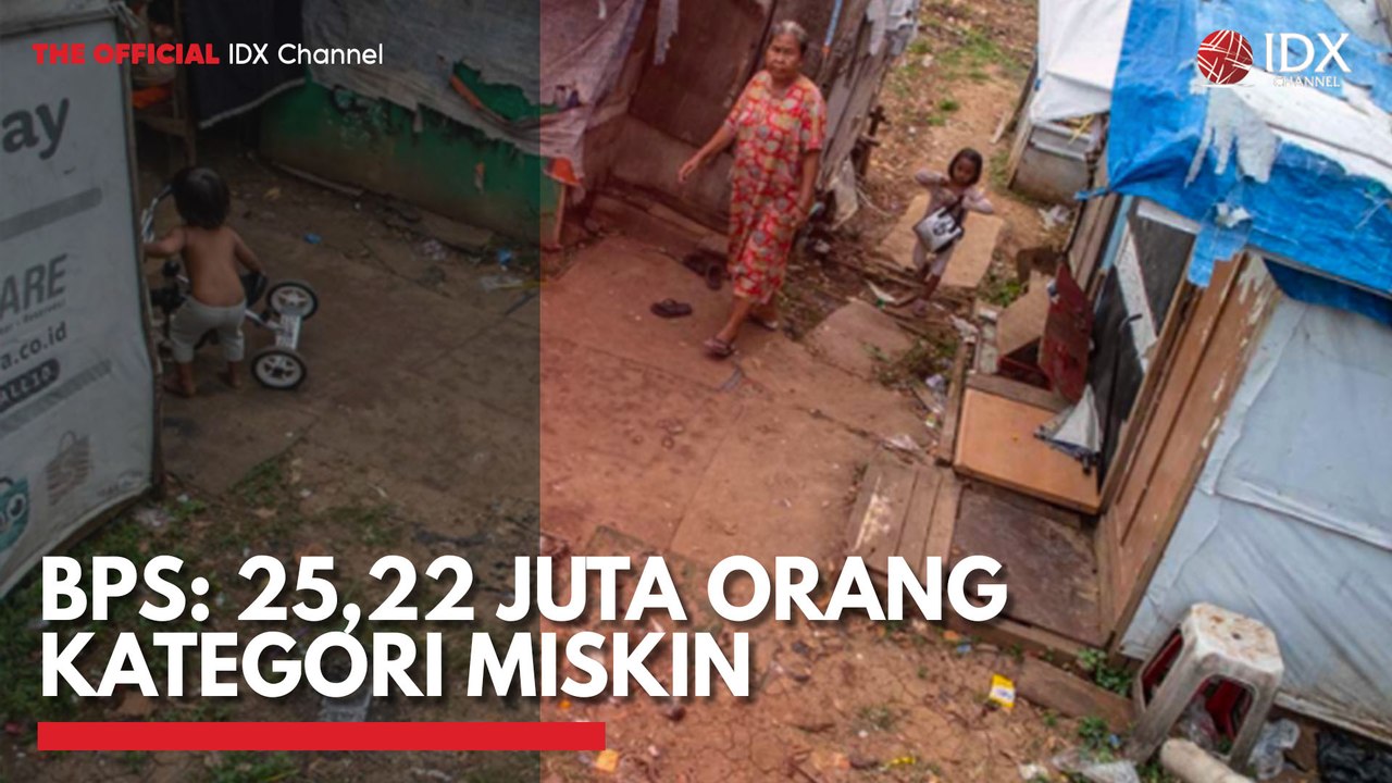 BPS: 25,22 Juta Orang Kategori Miskin