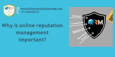 Why is online reputation management important ?
