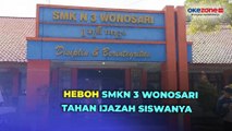 Heboh SMKN 3 Wonosari Tahan Ijazah Siswanya, Ternyata Begini Faktanya