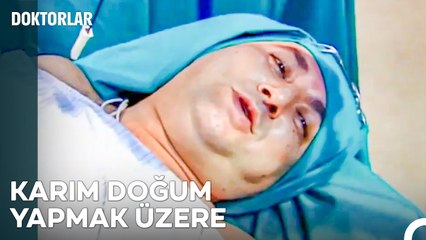 Benim Bir Oğlum Olacak... - Doktorlar