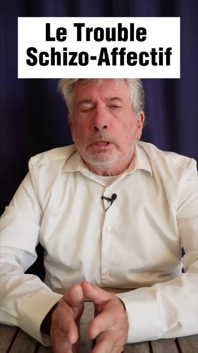 Le Trouble Schizo-Affectif