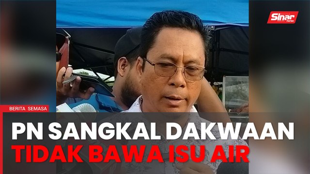 PN sangkal dakwaan isu air Sungai Bakap tak pernah dibawa ke Sidang DUN