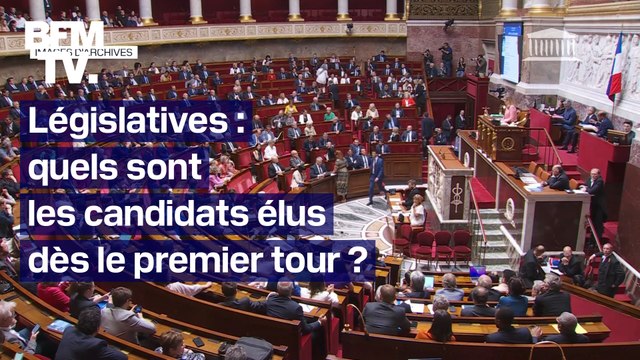 Ces candidats qui ont été élus dès le premier tour des législatives
