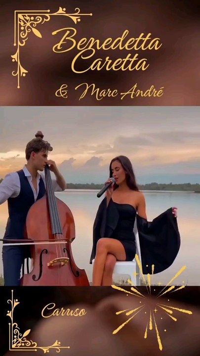 Benedetta Caretta & Marc André - Caruso