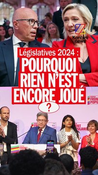Législatives 2024 : Pourquoi rien n'est encore joué ? | News