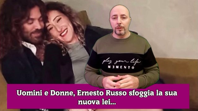 Uomini e Donne, Ernesto Russo sfoggia la sua nuova lei...