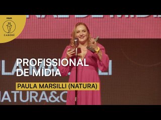 Paula Marsilli (Natura) - Profissional de Mídia | Caboré 2023