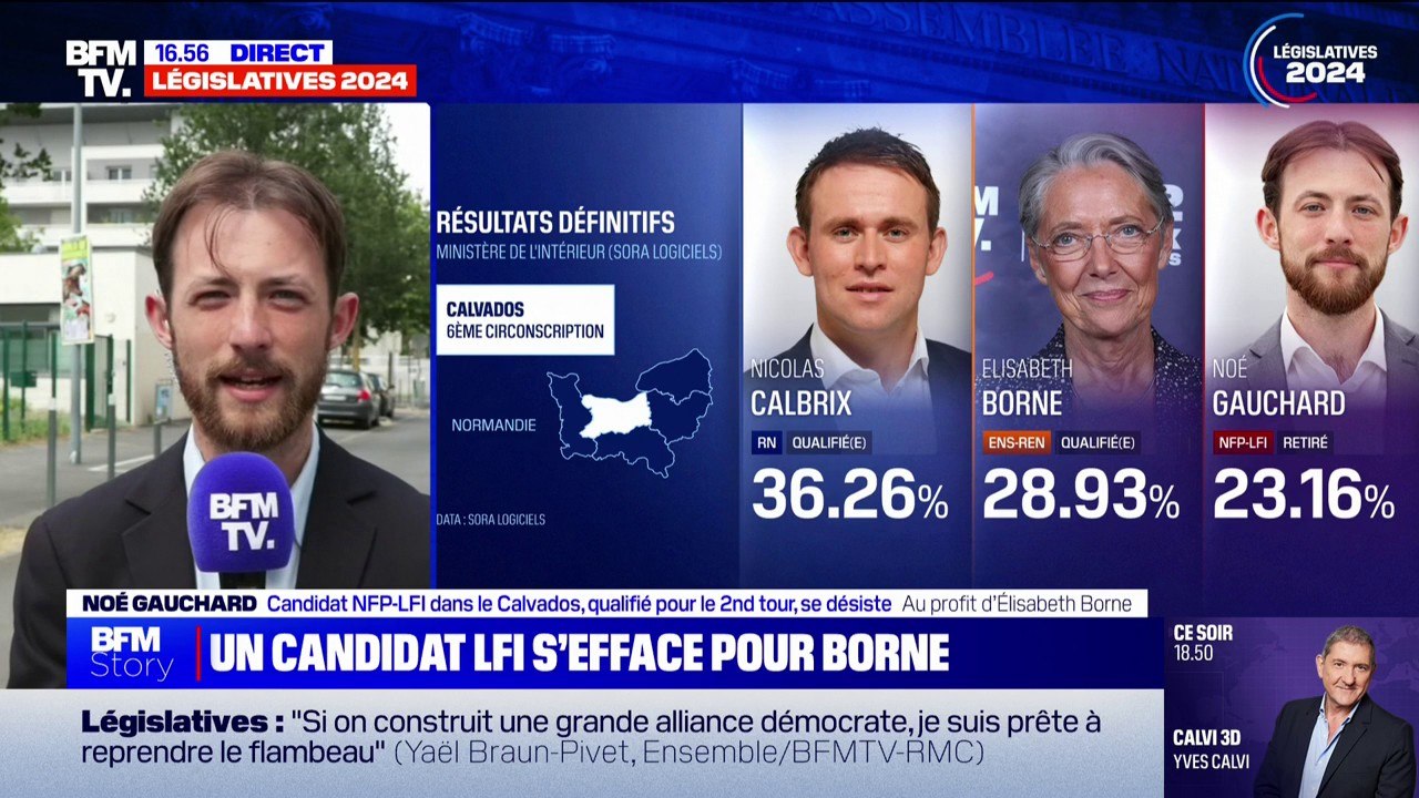 "Ce n'est pas une décision facile": le candidat NFP-LFI de la deuxième circonscription du Calvados se désiste pour Élisabeth Borne, ancienne Première ministre
