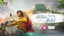 Burns Road Kay Romeo Juliet Last Episode - Iqra Aziz - Hamza Sohail- ARY Digital