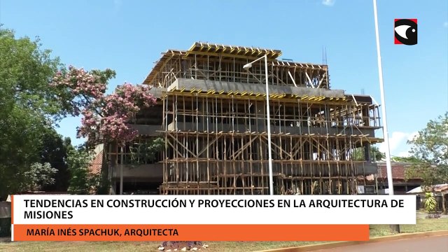 Tendencias en construcción y proyecciones en la arquitectura de Misiones