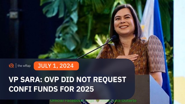 Sara Duterte says OVP didn’t request confidential funds for 2025 budget