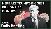 Trump’s Biggest Billionaire Donors