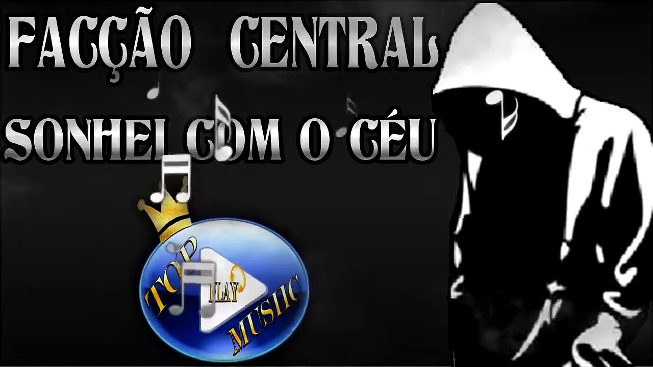 FACÇÃO CENTRAL - SONHEI COM O CÉU ♪(LETRA+DOWNLOAD)♫