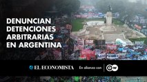 Denuncian detenciones arbitrarias en Argentina