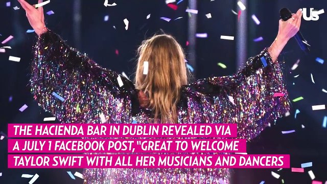Taylor Swift and Travis Kelce Hit Dublin Bar With Stevie Nicks and Paramore After ‘Eras Tour’ Show
