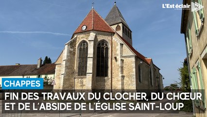 L'église Saint-Loup de Chappes a fini d'être rénovée