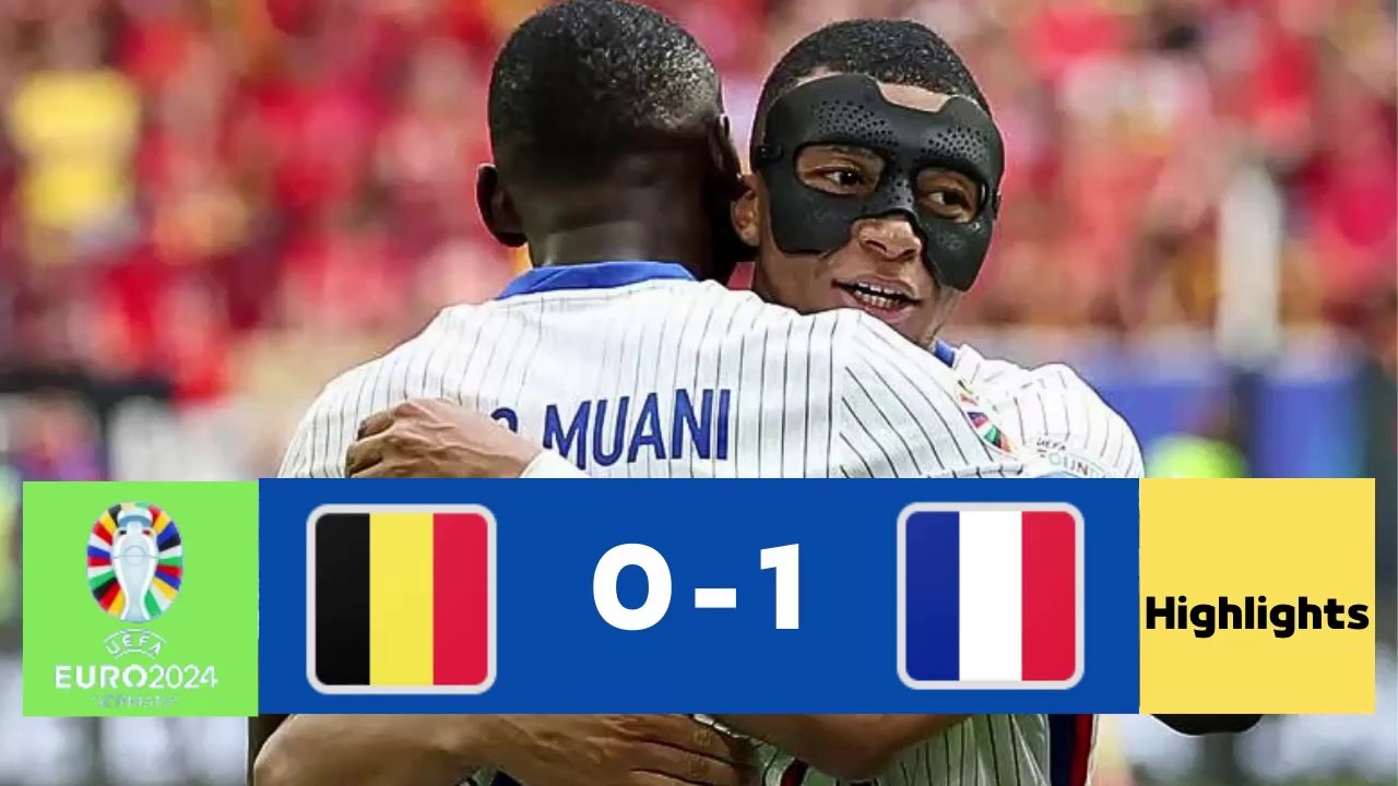 France vs Belgium 1-0 - Highlights of the entire Euro 2024 match