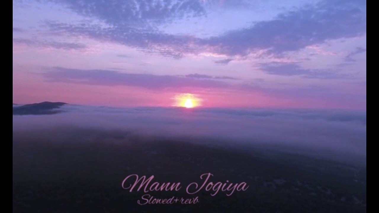 Mann_Jogiya _SLOWED+REVB_DJ Remix Song