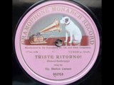 Enrico Caruso - Triste Ritorno! (1906)