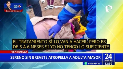 Ventanilla: Sereno sin brevete atropella a adulta mayor