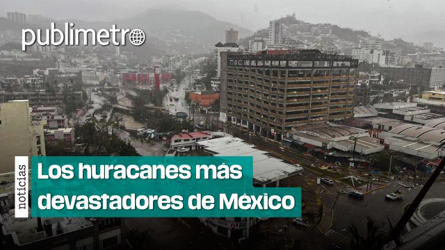 ¿Cuáles son los huracanes más potentes que han golpeado a México?