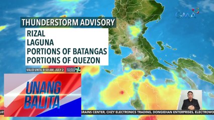 Tải video: Thunderstorm advisory, nakataas sa ilang bahagi ng CALABARZON  - Weather update today as of 7:26 a.m. (July 2, 2024) | Unang Balita