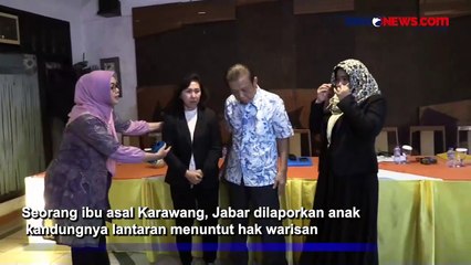 Pilu, Ibu di Karawang Digugat Anak Kandung karena Warisan