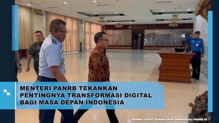 Menteri Pan RB Tekankan Pentingnya Trannsformasi Digital Bagi Masa Depan Indonesia